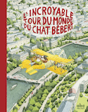 Incroyable tour du monde du chat Bébert (L')